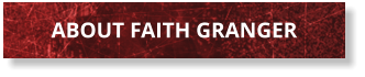 ABOUT FAITH GRANGER