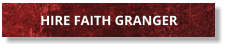 HIRE FAITH GRANGER