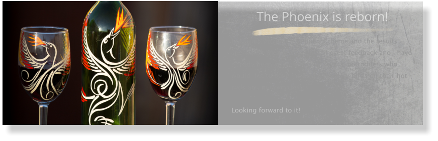 The Phoenix is reborn!  Experimenting with a Phoenix theme and the results speaks for themselves. Lots of great feedback and I have already been approached by several hotrodders who would like to have me stripe the fiery birds on their hot rods and motorcycles.   Looking forward to it!